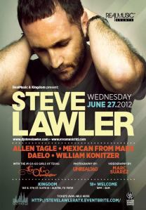 Steve Lawler At Kingdom tonight 6/27 w/ Andrew Parsons and more...